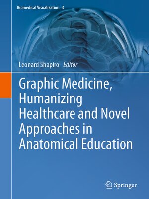 cover image of Graphic Medicine, Humanizing Healthcare and Novel Approaches in Anatomical Education